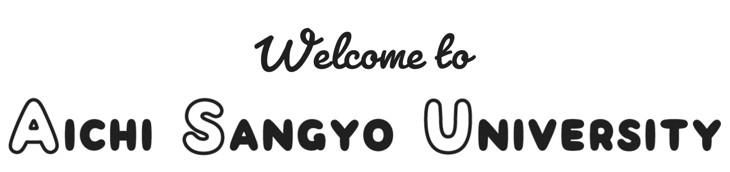welcome to aichi sangyo university